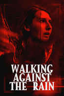 Walking Against the Rain Poster 2