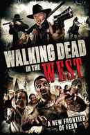 Walking Dead In The West Poster 2