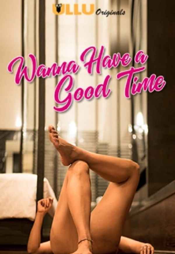 Wanna Have A Good Time Poster 7