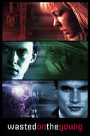Wasted on the Young Poster 3