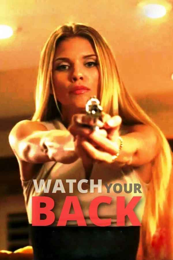 Watch Your Back Poster 6