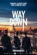 Way Down Poster 4