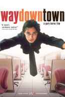 Waydowntown Poster 1