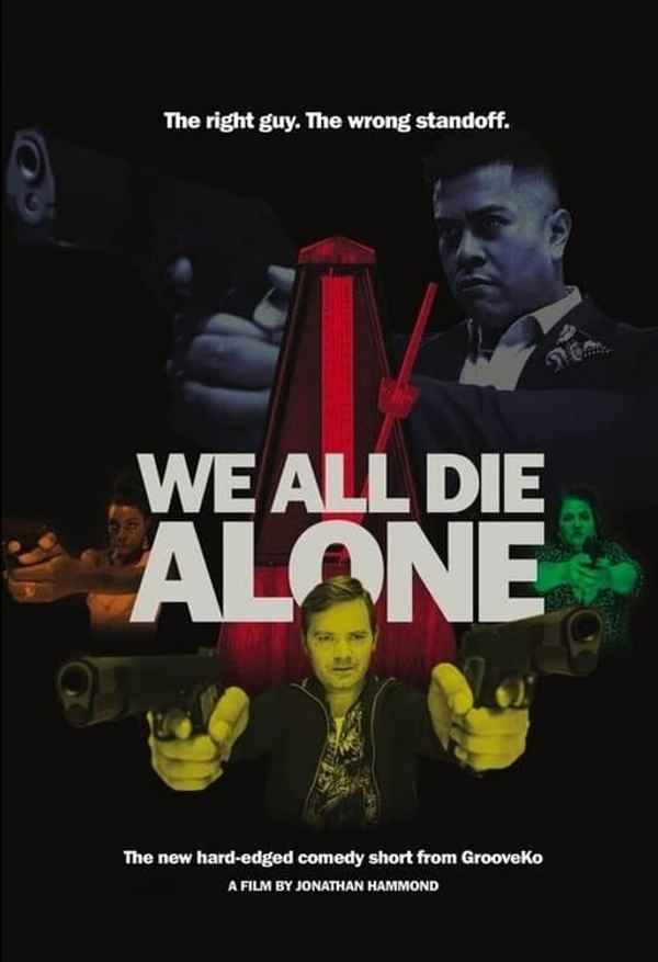 We All Die Alone Poster 2