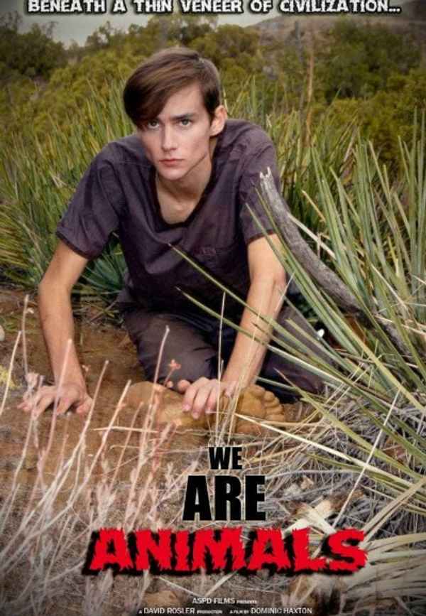 We Are Animals Poster 5