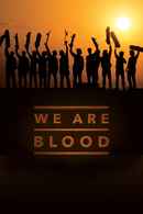 We Are Blood Poster 2