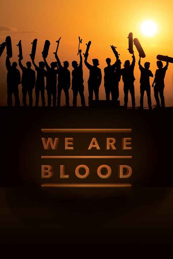 We Are Blood Poster 2