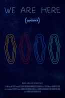 We Are Here Poster 1