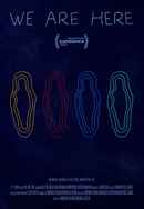We Are Here Poster 3