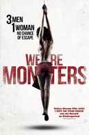 We Are Monsters Poster 4