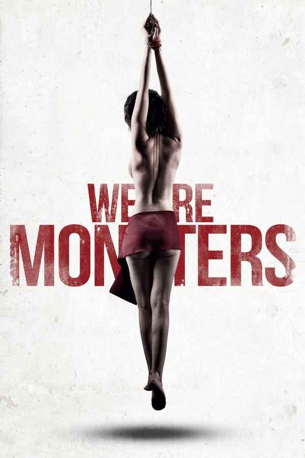 We Are Monsters Poster 2