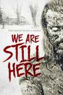 We Are Still Here Poster 3