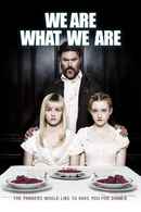 We Are What We Are Poster 1