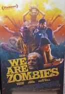 We Are Zombies Poster 3