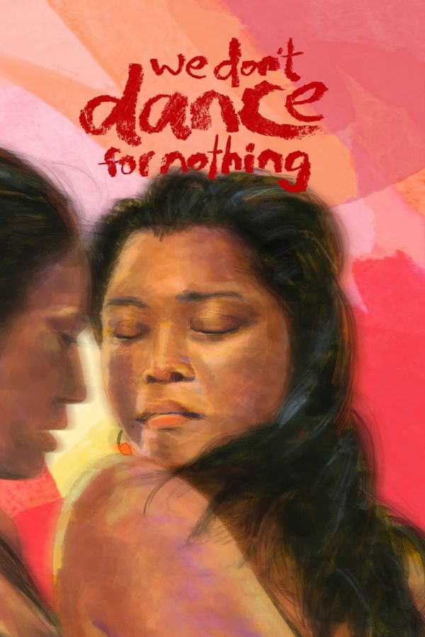 We Don't Dance for Nothing Poster 2