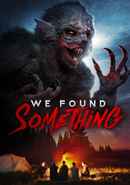 We Found Something Poster 1
