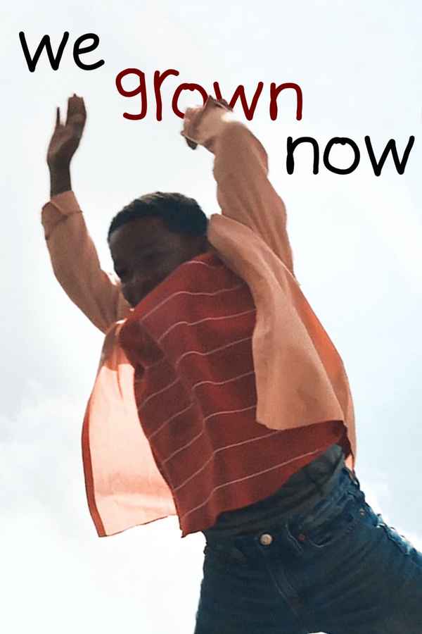 We Grown Now Poster 6