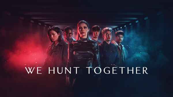 We Hunt Together Poster 4