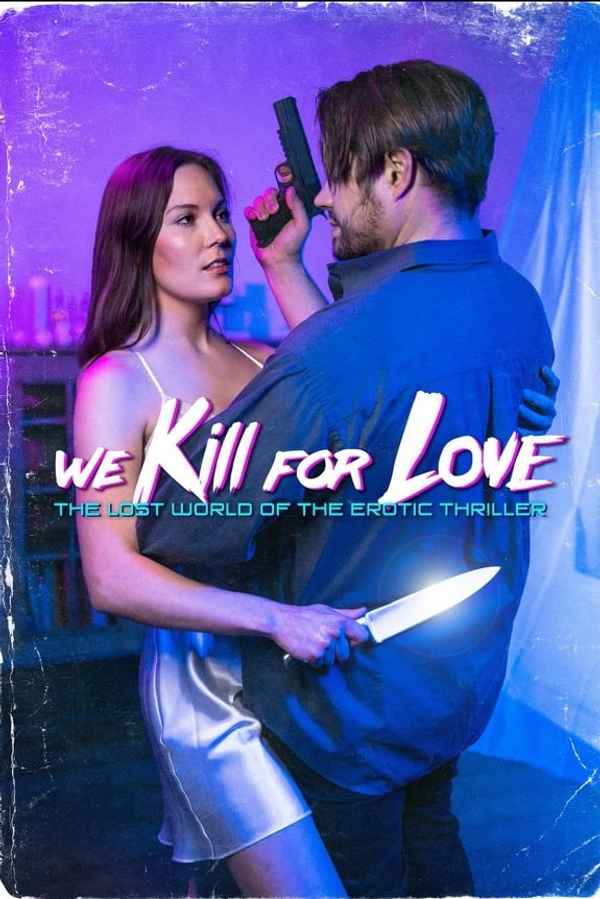 We Kill for Love Poster 1