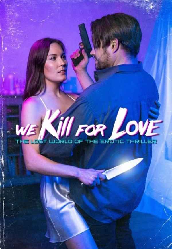 We Kill for Love Poster 5