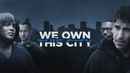 We Own This City Poster 3