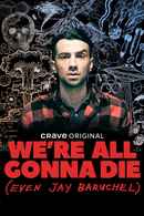 We’re All Gonna Die Poster 1