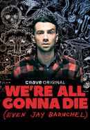 We’re All Gonna Die Poster 3