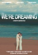 We're Dreaming Poster 1