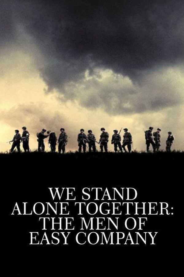 We Stand Alone Together: The Men of Easy Company Poster 6