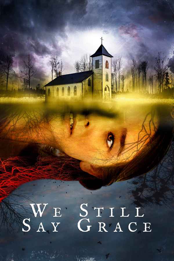 We Still Say Grace Poster 6