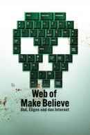 Web of Make Believe: Death, Lies and the Internet Poster 3