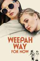 Weepah Way For Now Poster 3