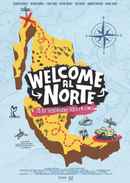 Welcome al Norte Poster 5