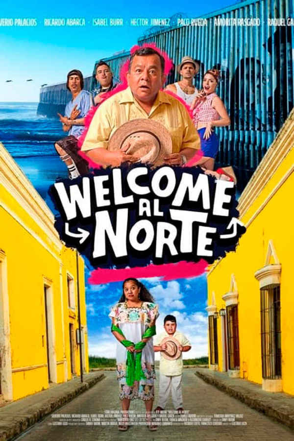 Welcome al Norte Poster 7
