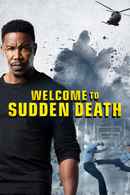 Welcome to Sudden Death Poster 4