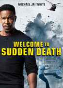 Welcome to Sudden Death Poster 5
