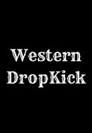 Western Dropkick Poster 2