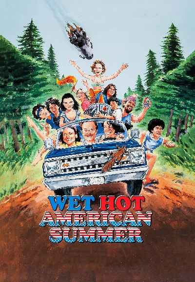 Wet Hot American Summer