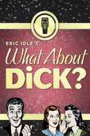 What About Dick? Poster 3