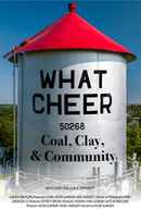 What Cheer: Coal, Clay, & Community Poster 2