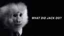 WHAT DID JACK DO? Poster 3