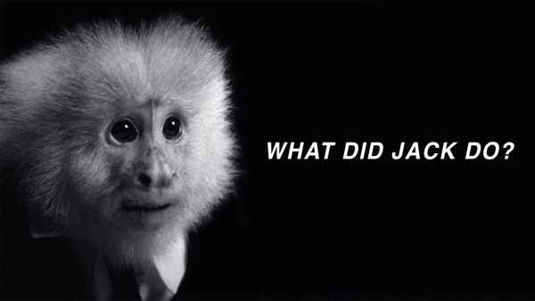 WHAT DID JACK DO? Poster 3