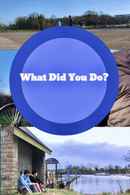 What Did You Do Poster 6