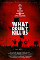 What Doesn't Kill Us Poster 6