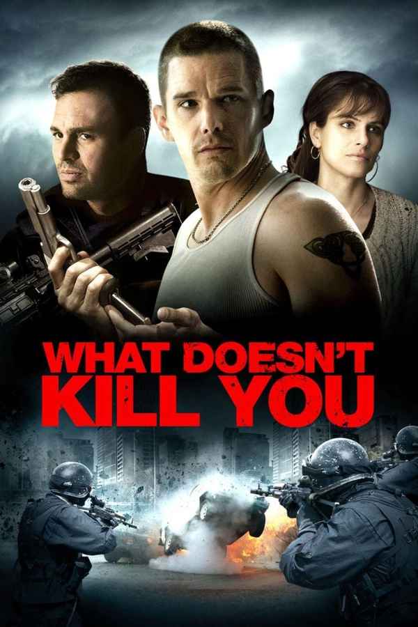 What Doesn't Kill You Poster 5
