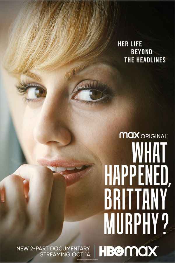 What Happened, Brittany Murphy? Poster 3