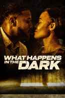 What Happens in the Dark Poster 4