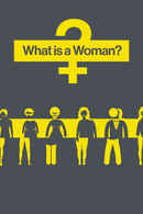 What Is a Woman? Poster 4
