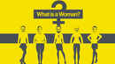 What Is a Woman? Poster 1