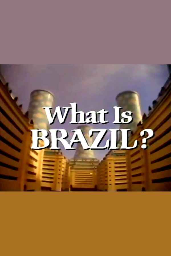 What Is Brazil? Poster 7